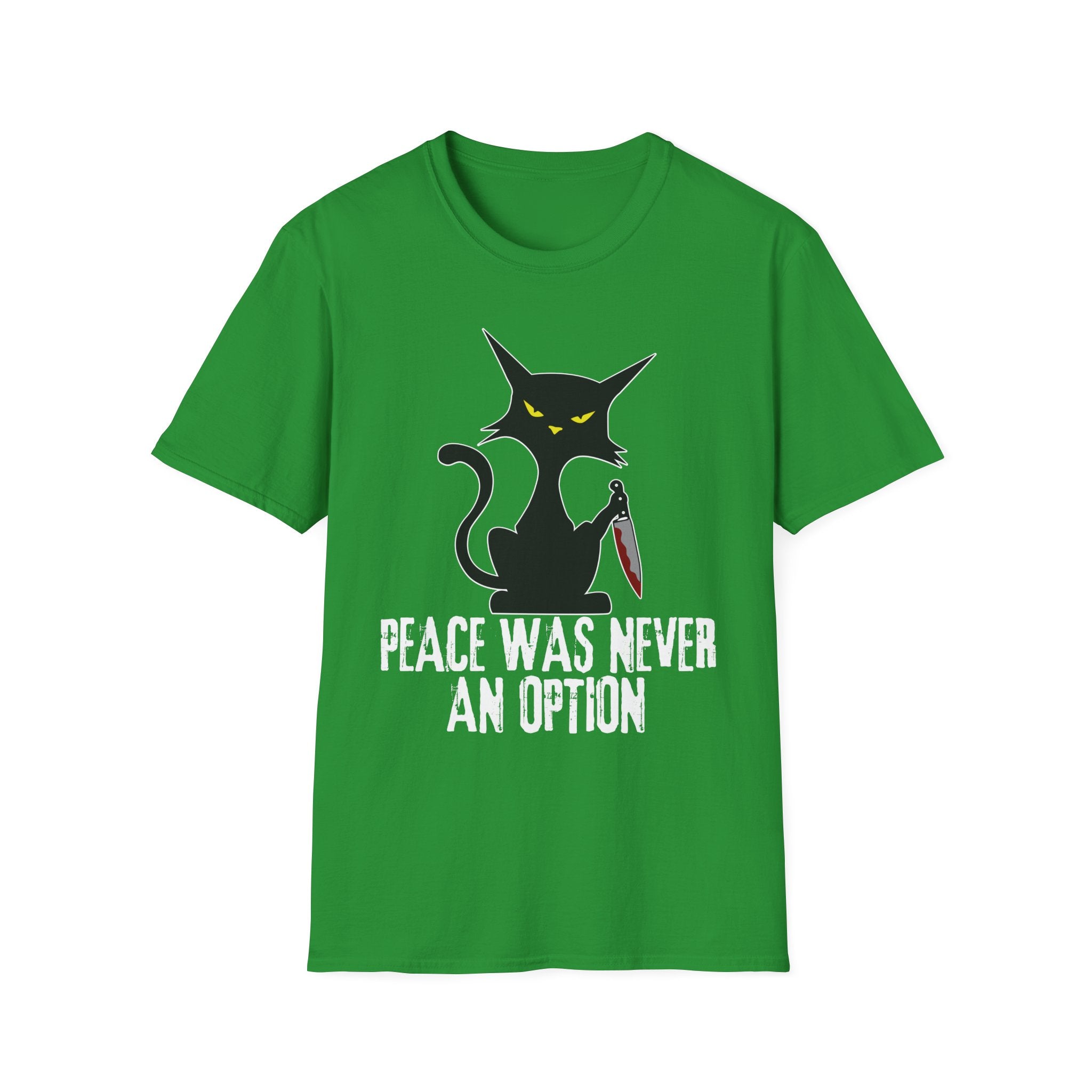 Peace Was Never An Option T-Shirt