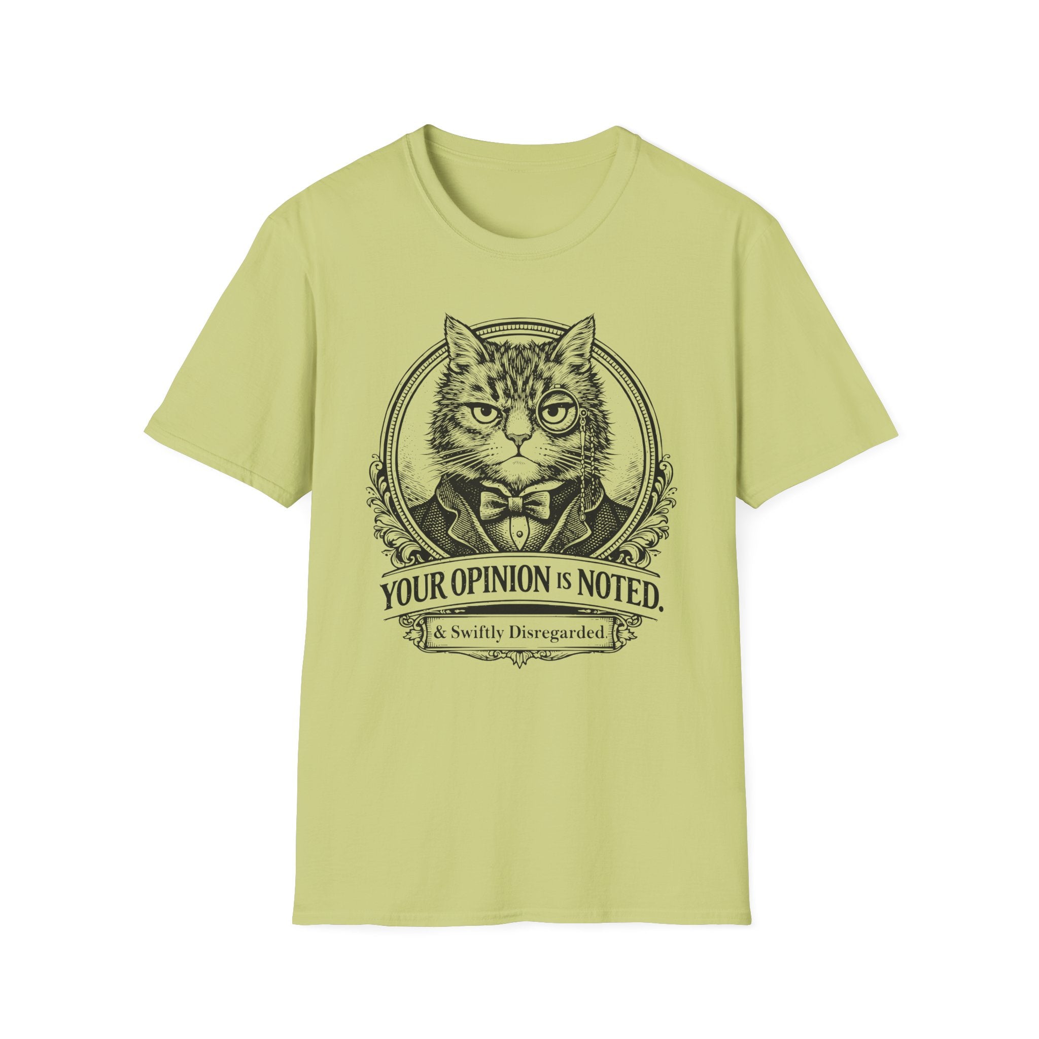Opinion Noted And Disregarded T-Shirt