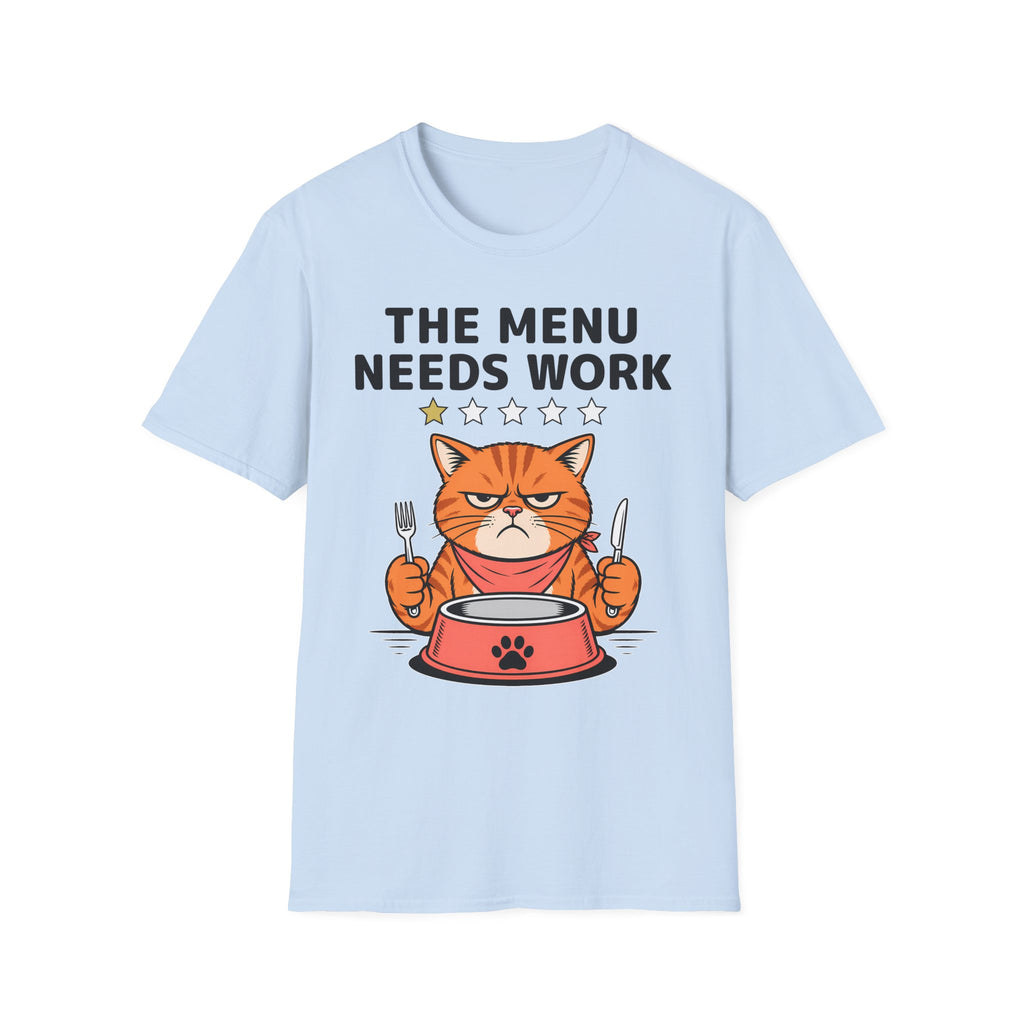 The Menu Needs Work T-Shirt