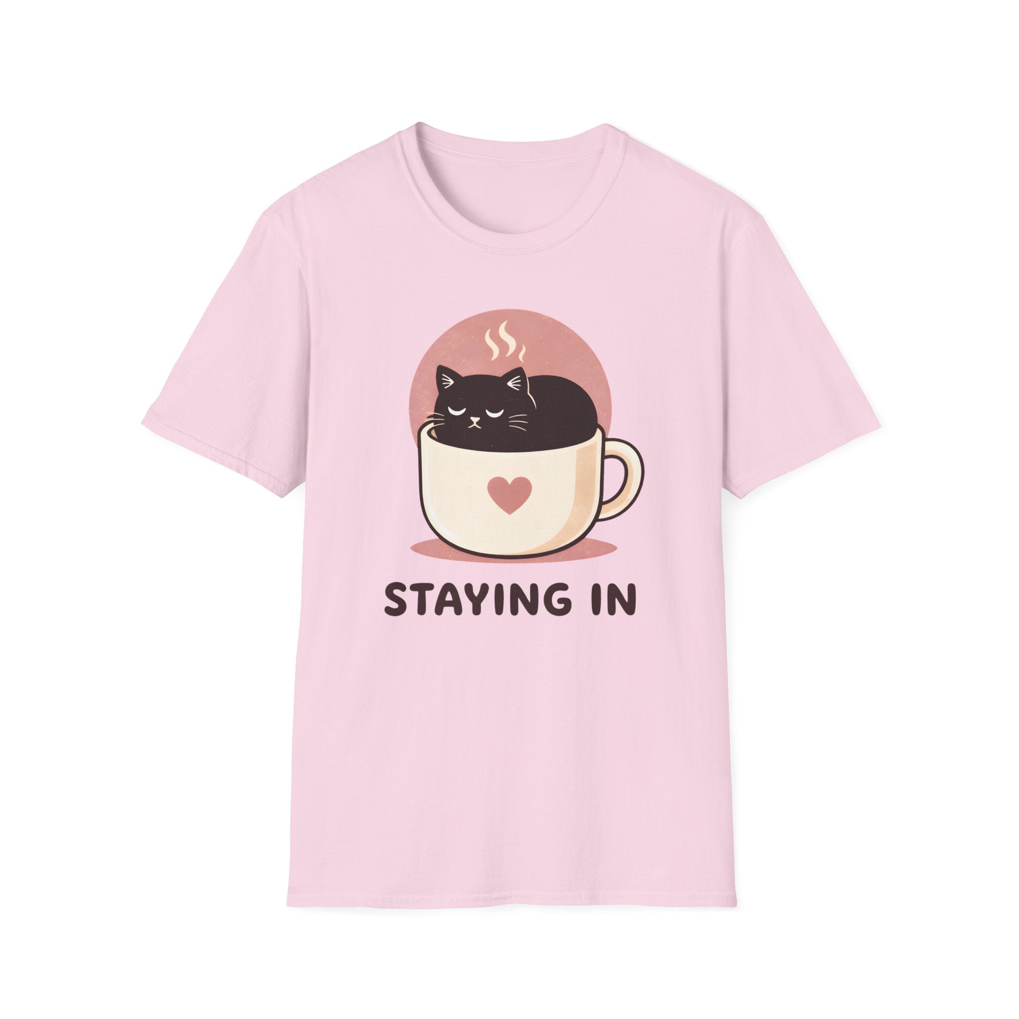 Staying In T-Shirt