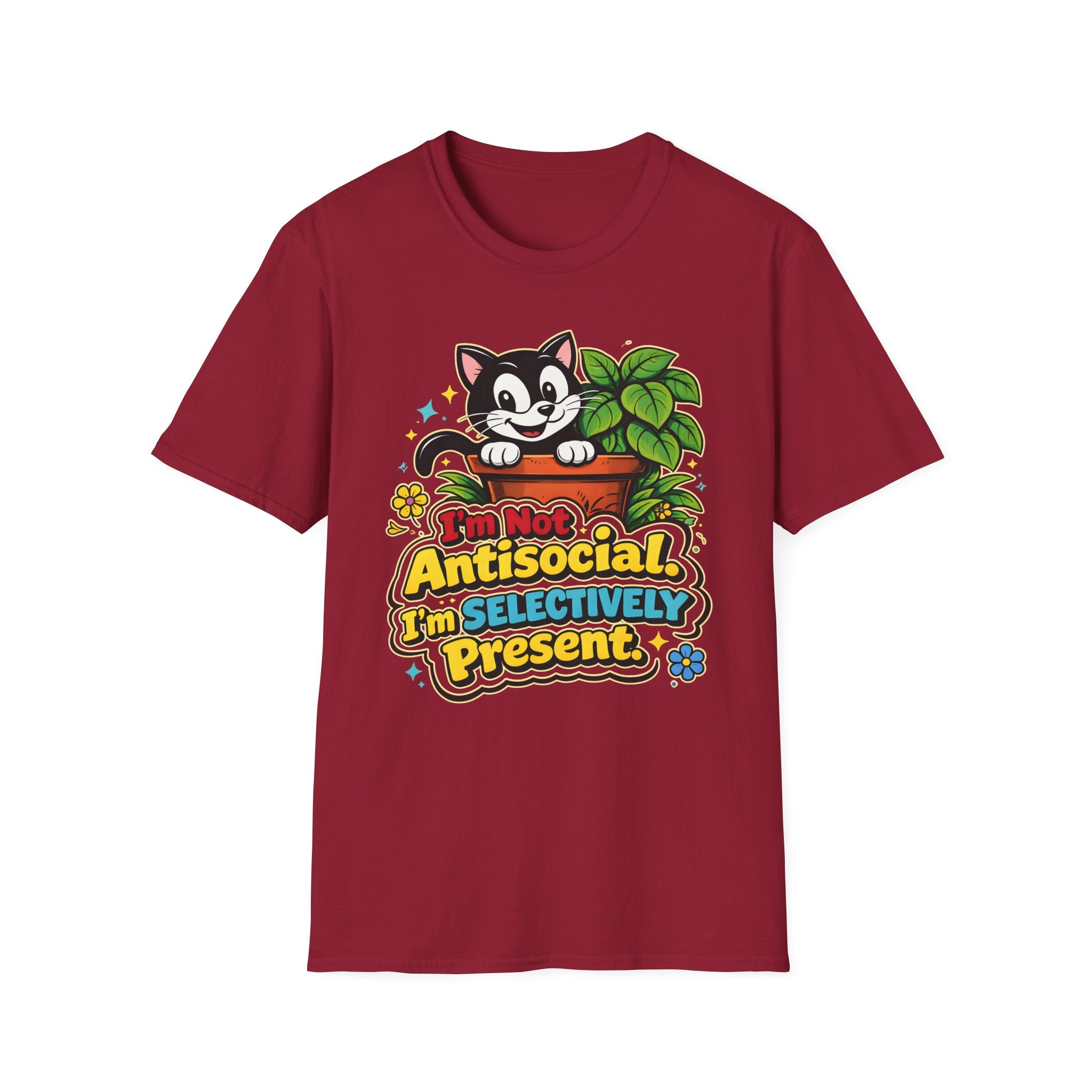 I'm Not Anti Social I'm Selectively Present T-Shirt