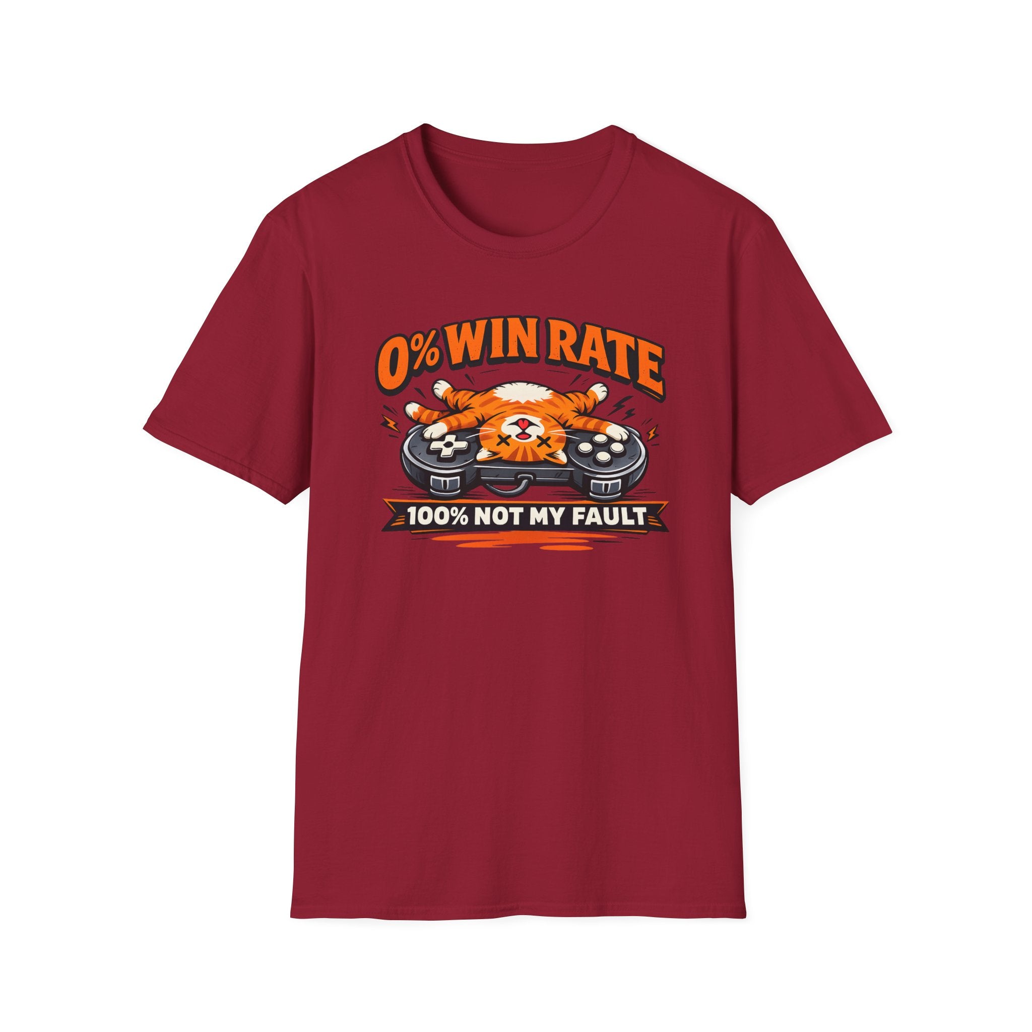 0% Win Rate 100% Not My Fault T-Shirt