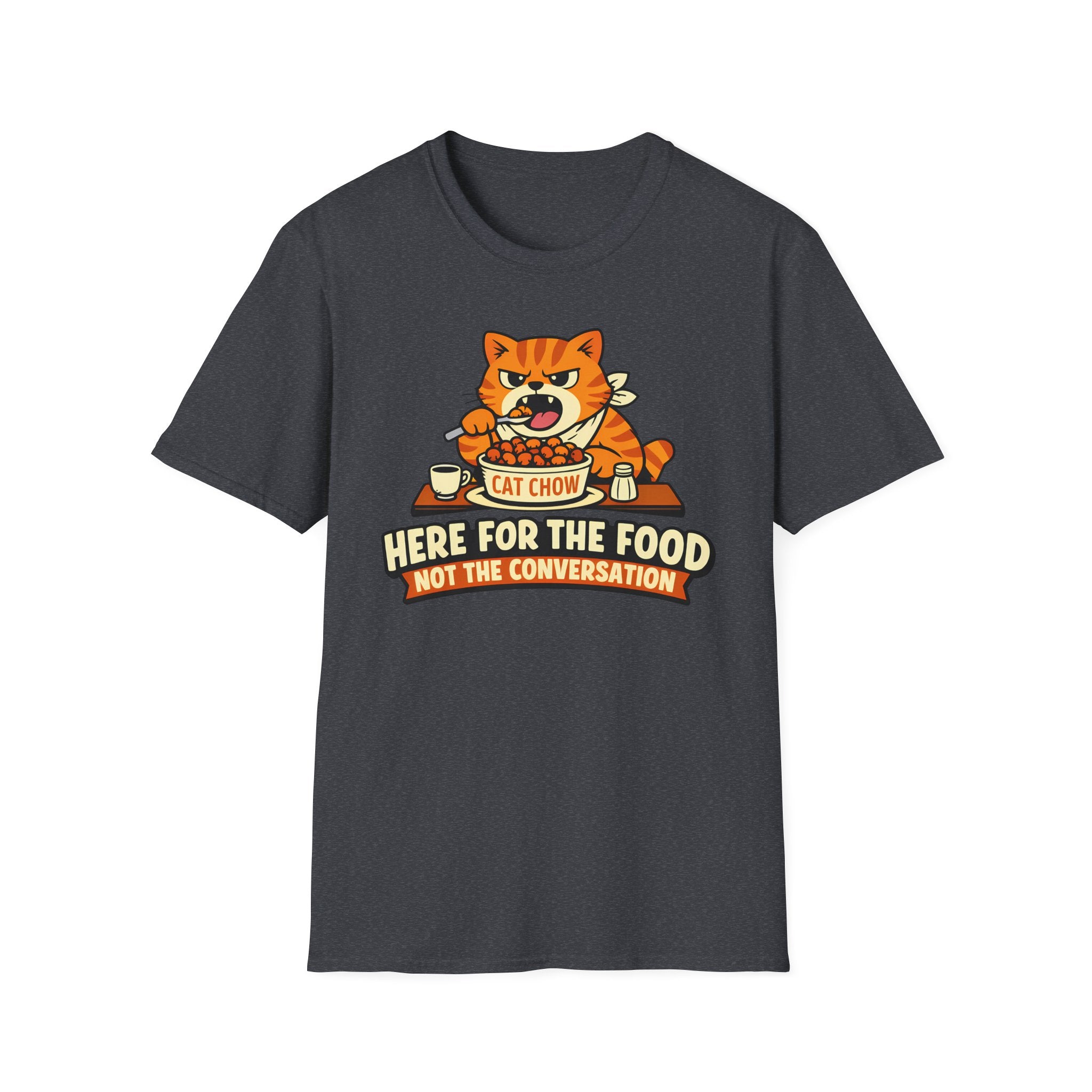 Here for the food, not conversation T-Shirt