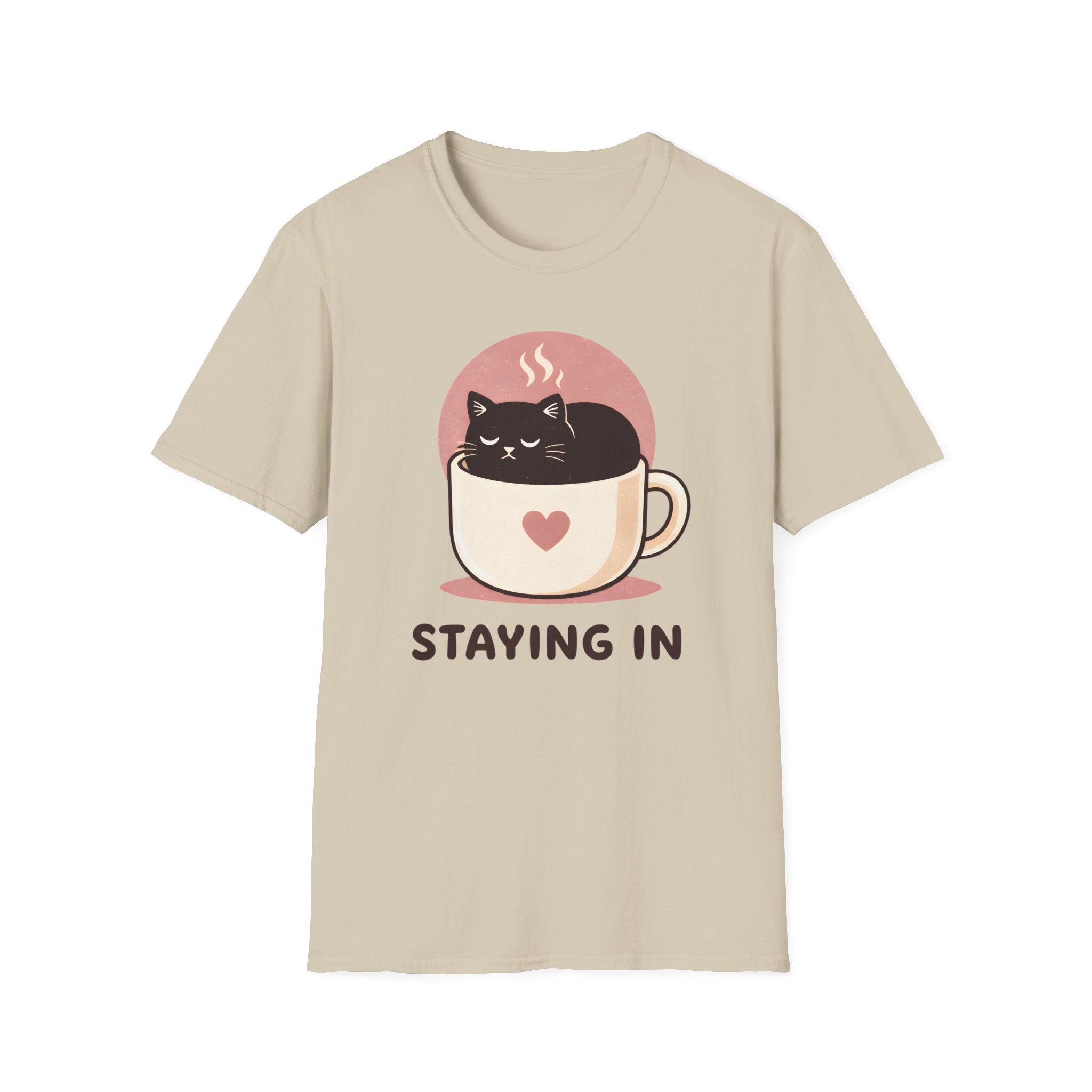 Staying In T-Shirt