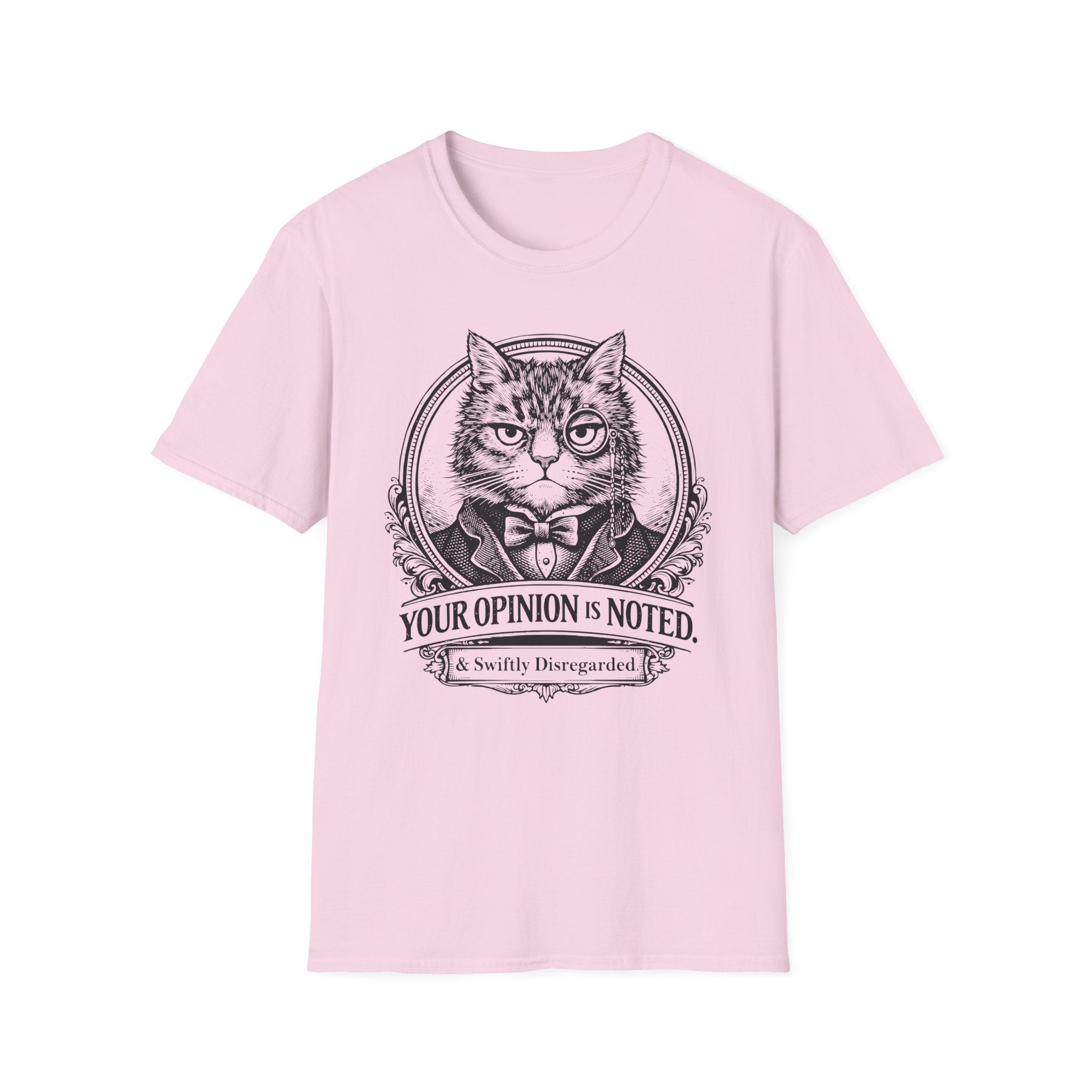 Opinion Noted And Disregarded T-Shirt