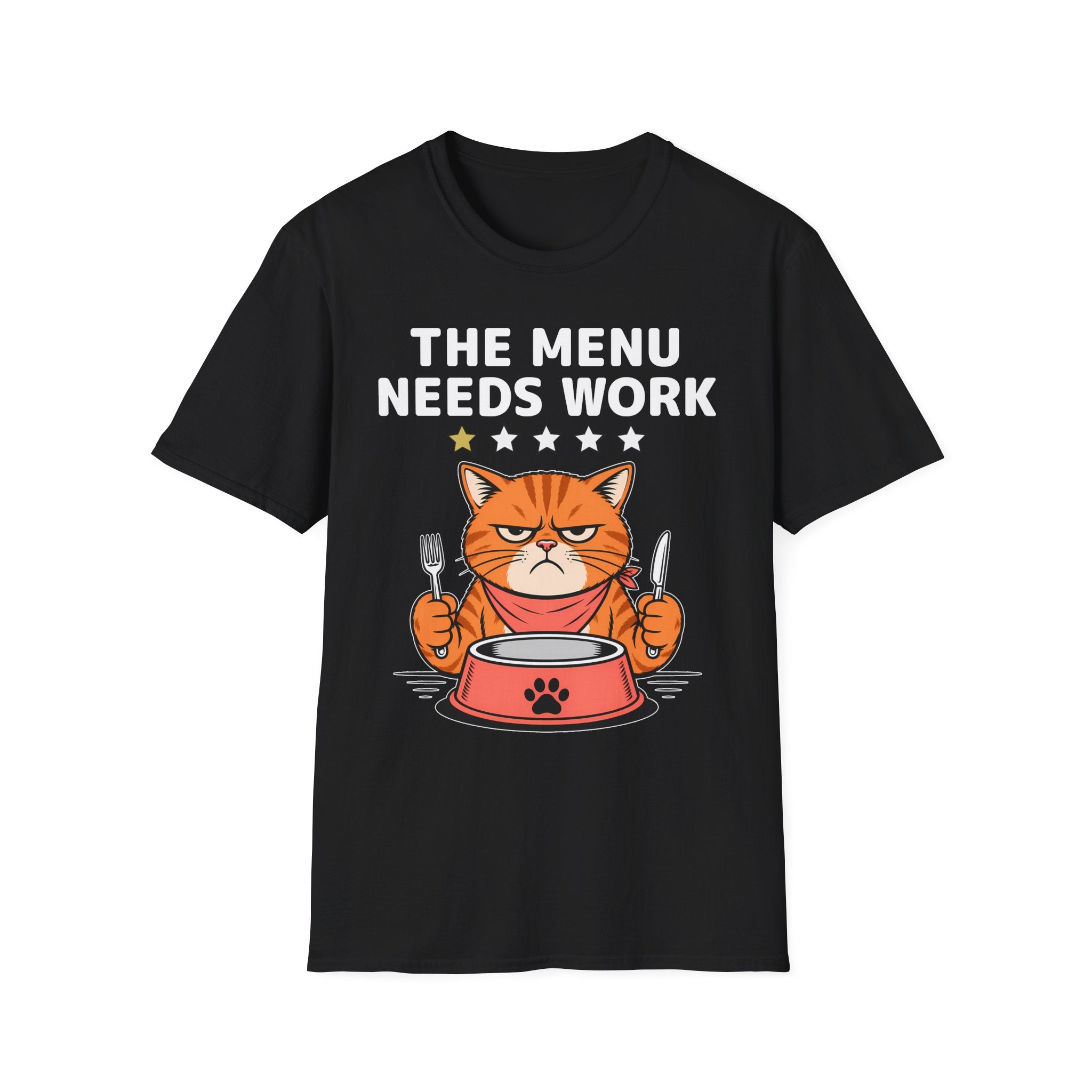 The Menu Needs Work T-Shirt