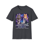 I Work Hard So My Cat Can Have Nice Things T-Shirt