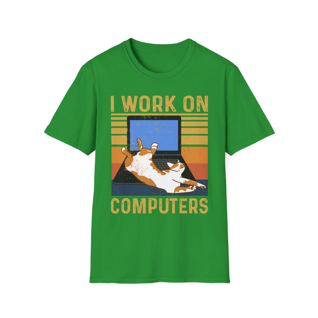 I Work On Computers T-Shirt