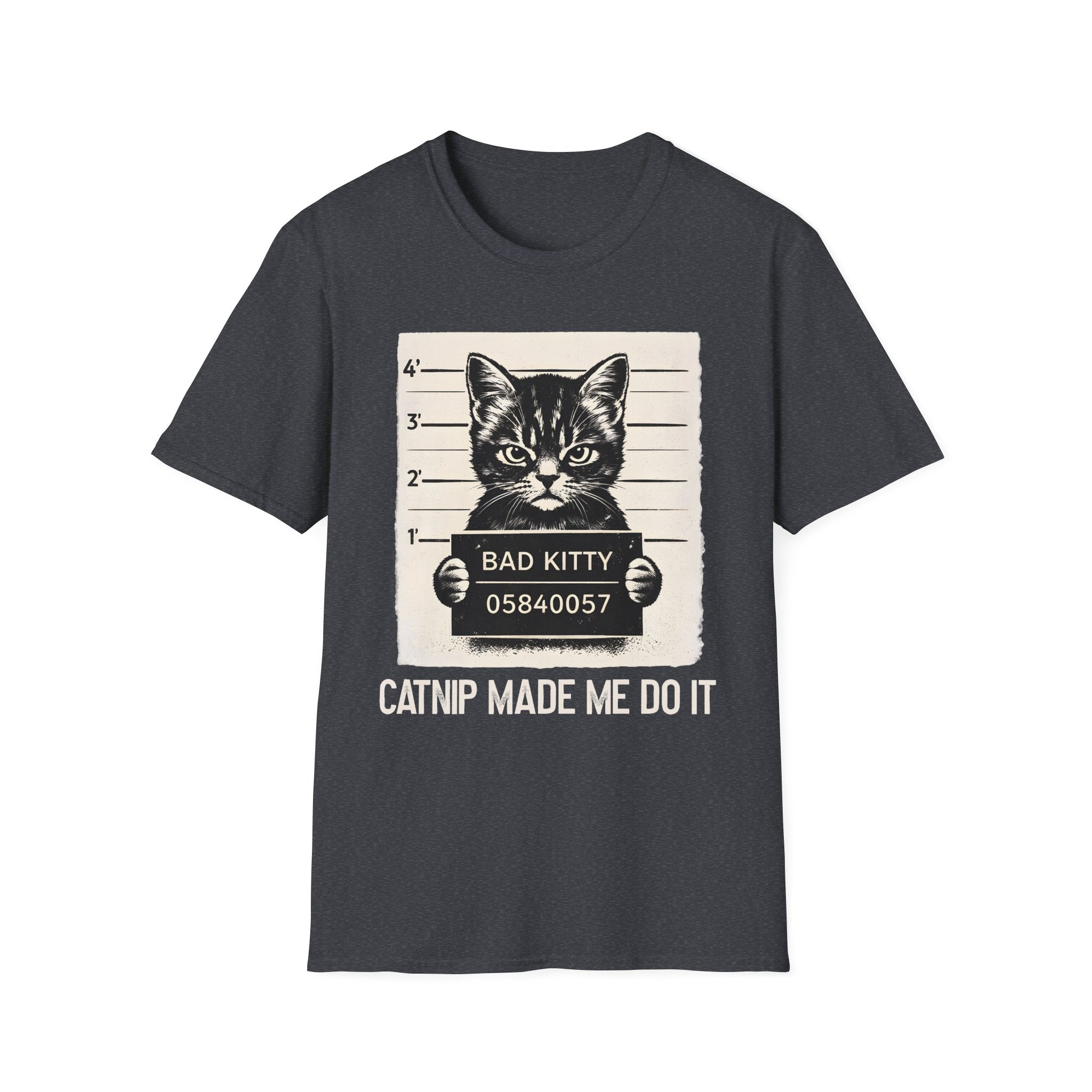 Bad Kitty, Catnip Made Me Do It T-Shirt