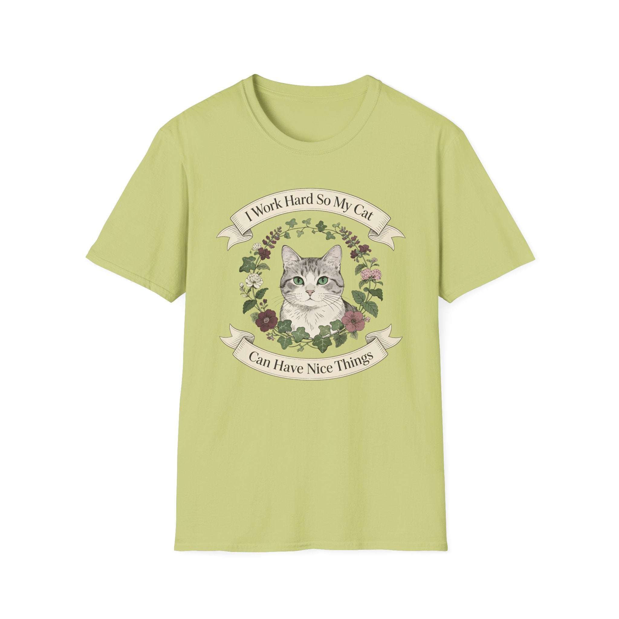 I Work Hard So My Cat Can Have Nice Things T-Shirt