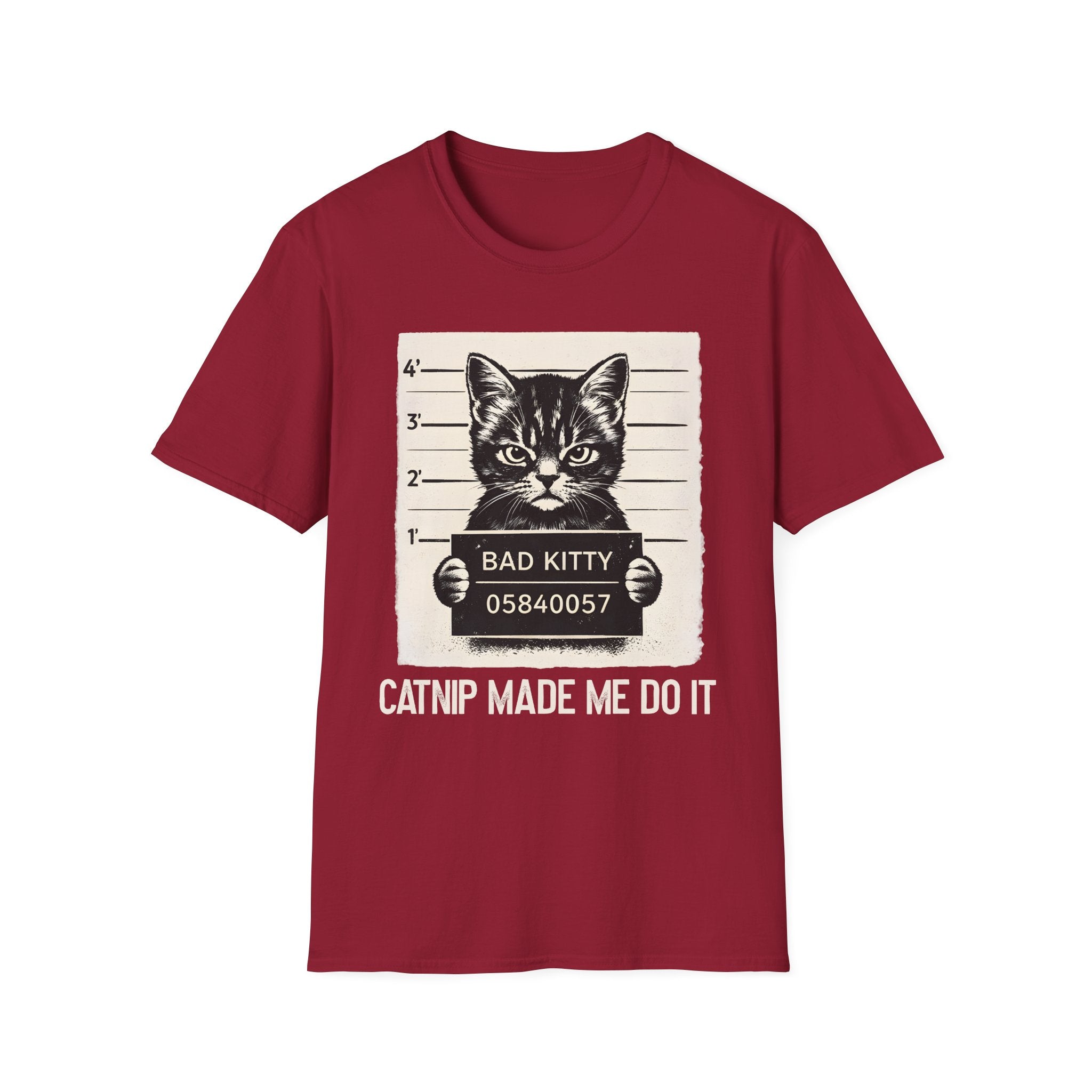 Bad Kitty, Catnip Made Me Do It T-Shirt