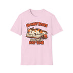 So many Books, So little Nap Time T-Shirt