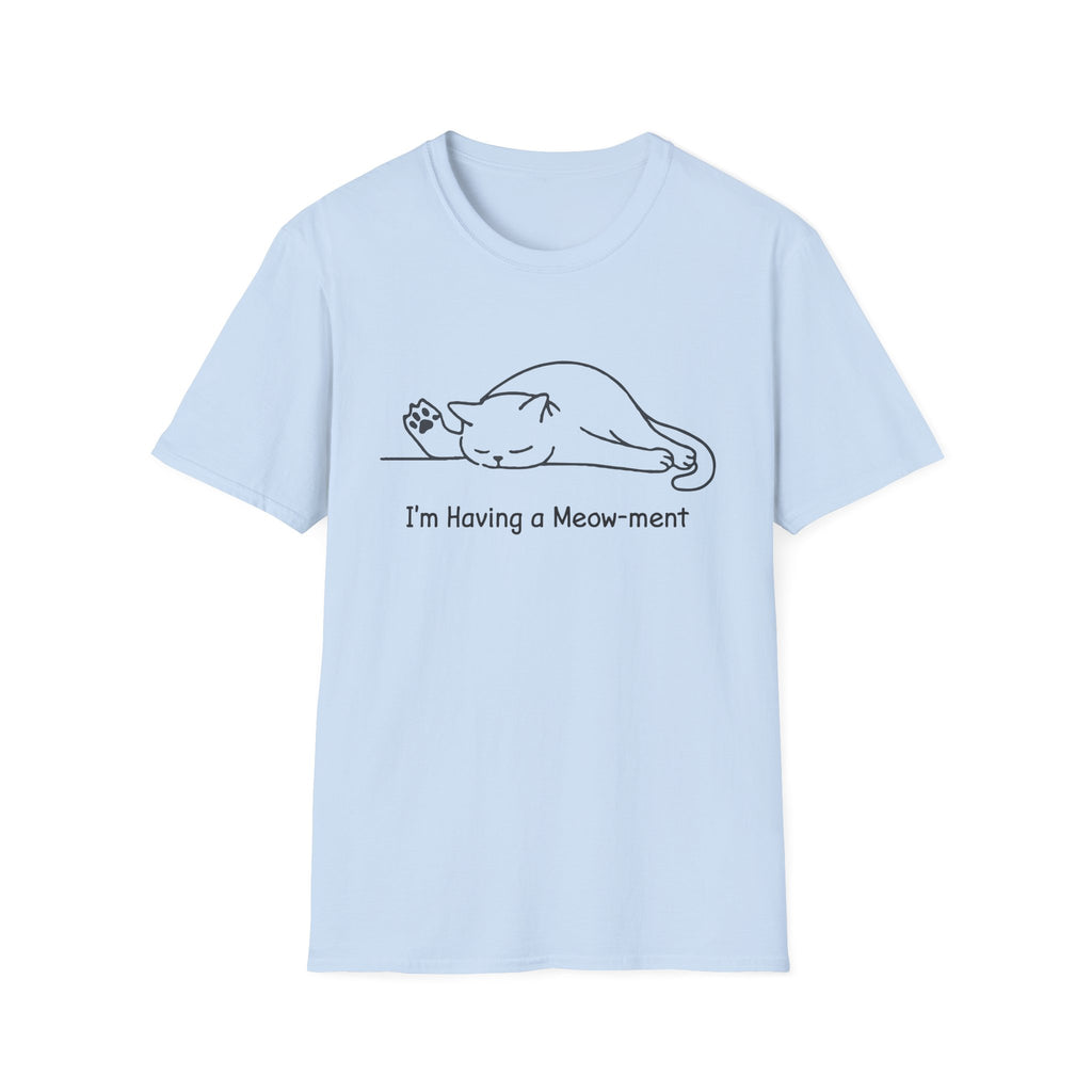I'm Having a Meowmont T-Shirt