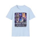 I Work Hard So My Cat Can Have Nice Things T-Shirt
