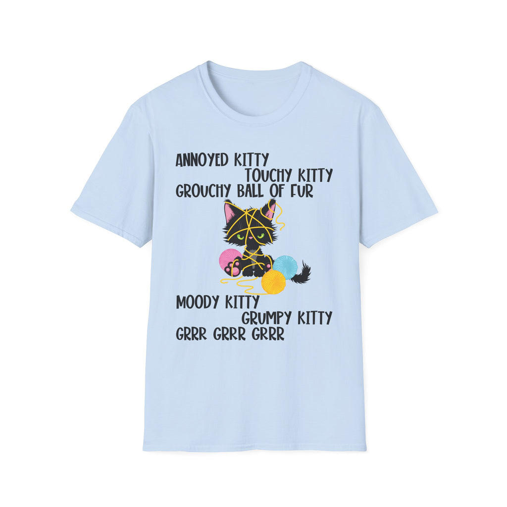 Annoyed Kitty Touchy Kitty T-Shirt