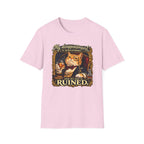 My Disappointment is Immeasurable and My Day is Ruined T-Shirt