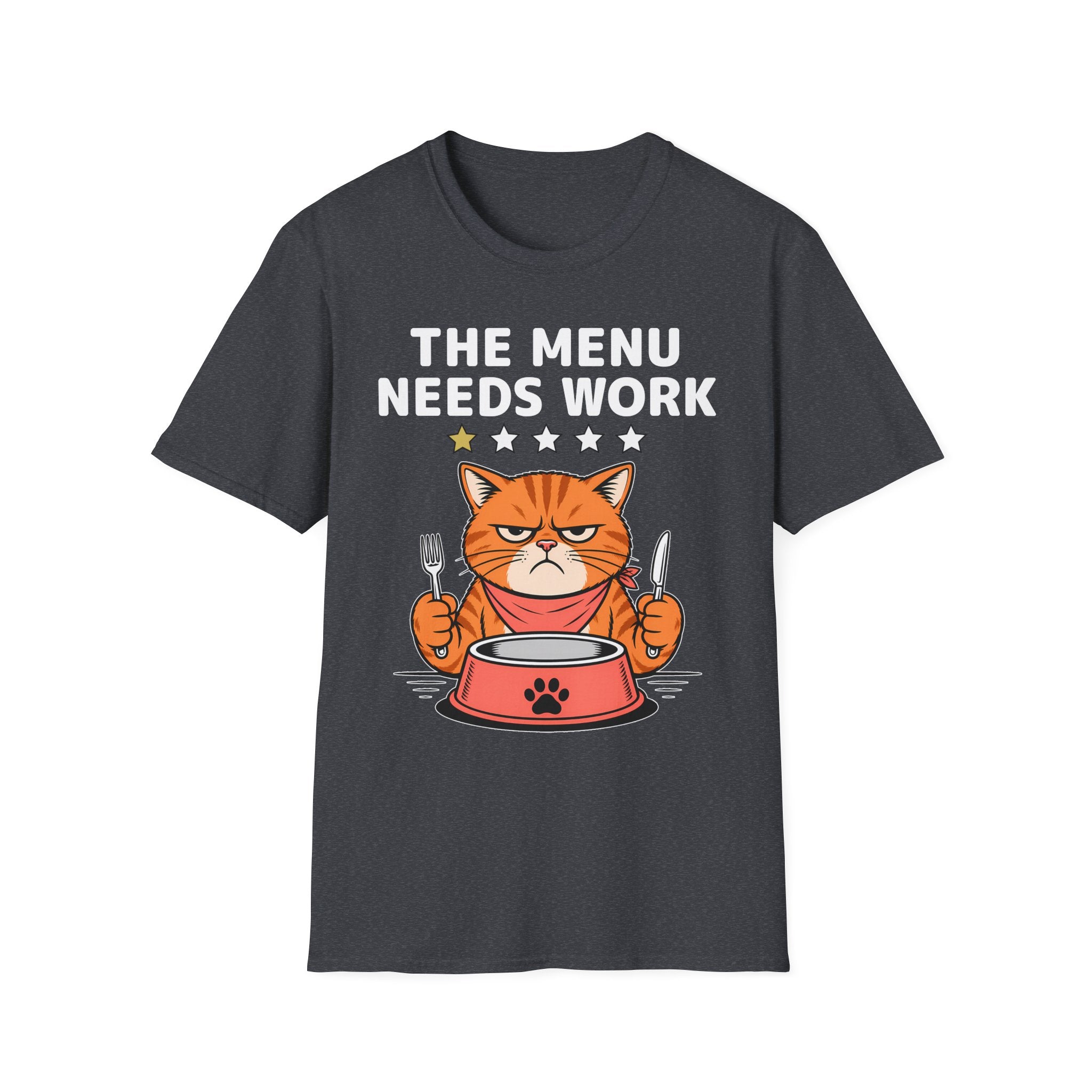 The Menu Needs Work T-Shirt