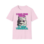 I Had Fun Once It Was Terrible T-Shirt