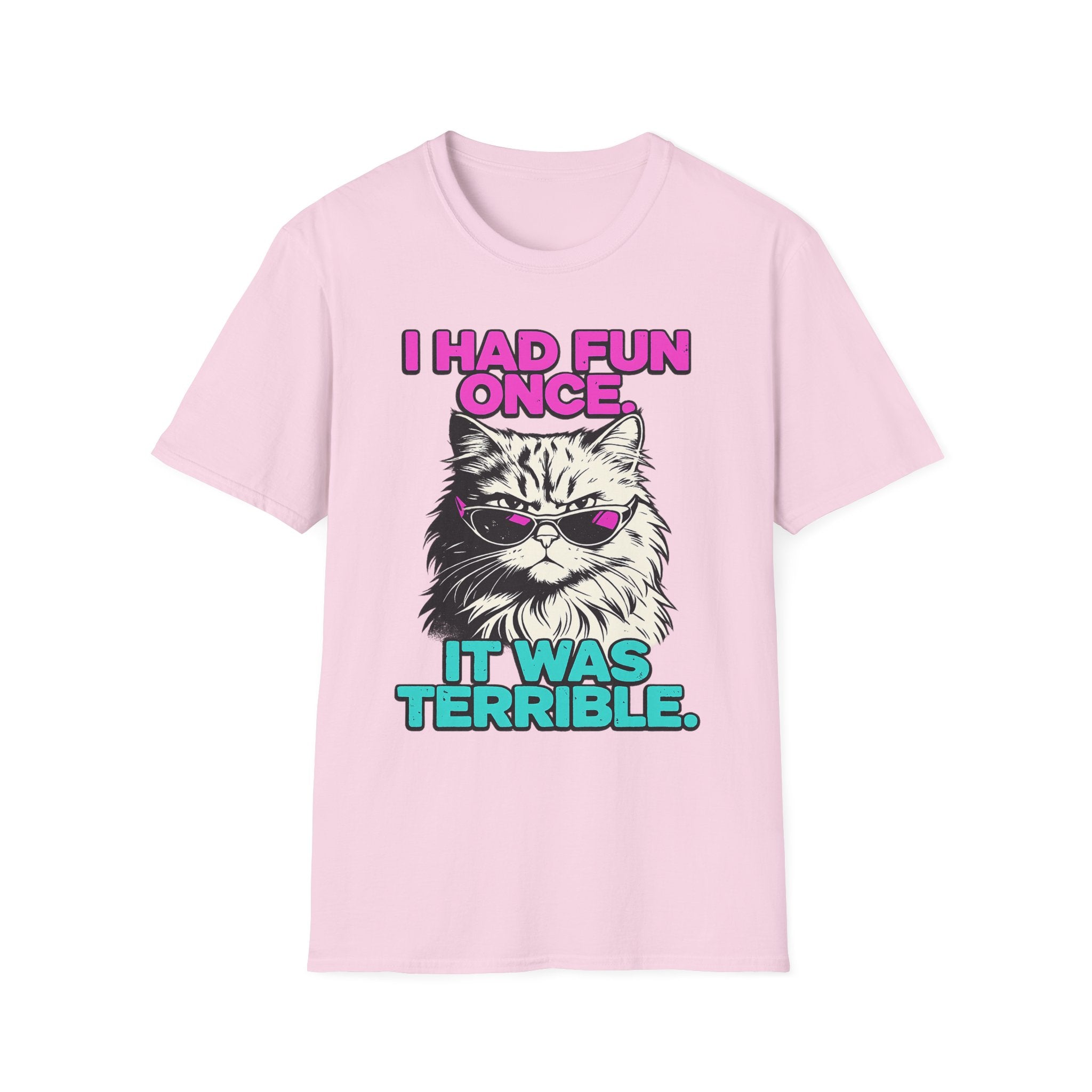 I Had Fun Once It Was Terrible T-Shirt