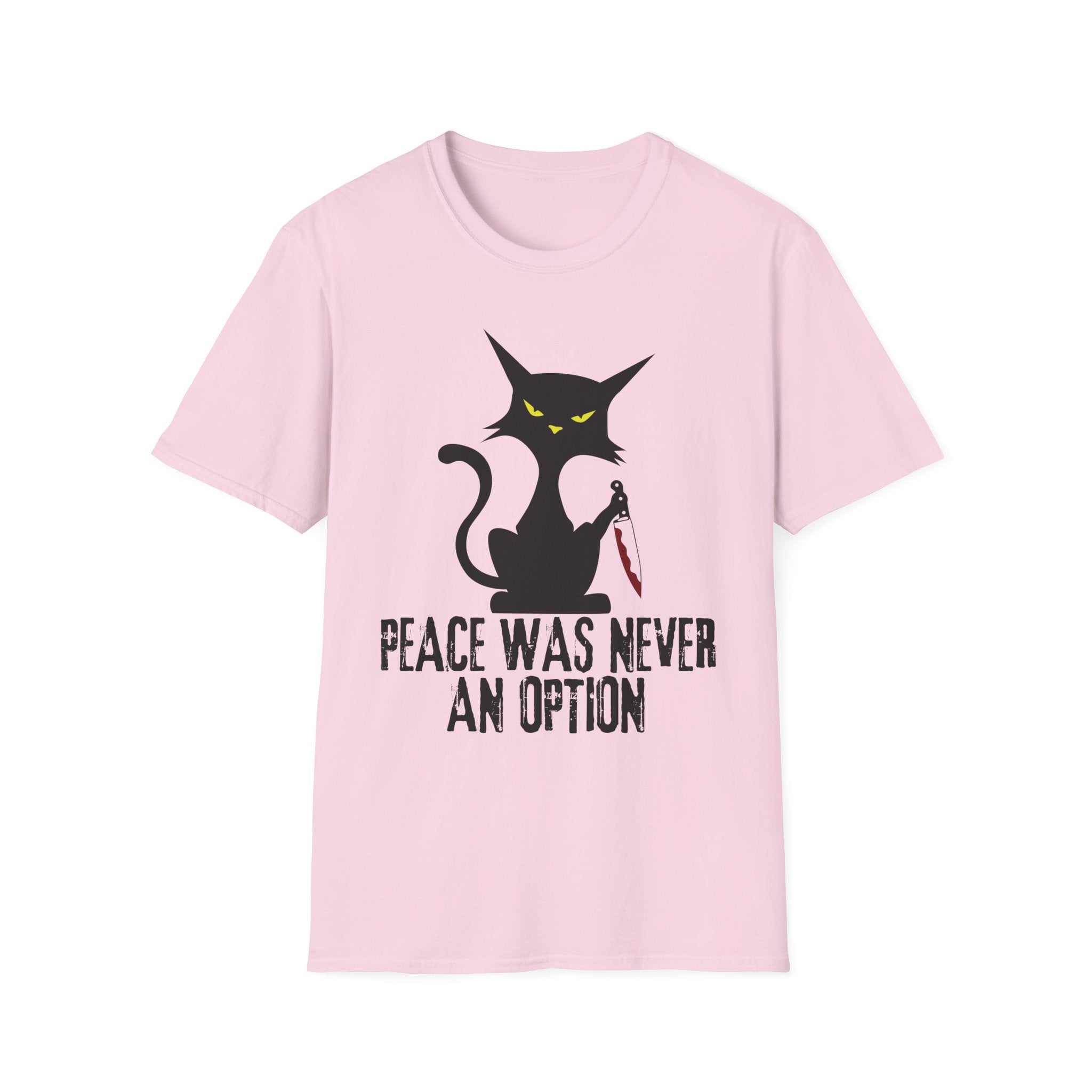 Peace Was Never An Option T-Shirt