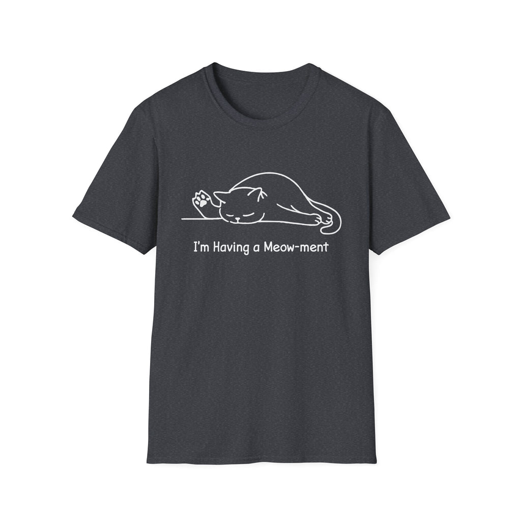 I'm Having a Meowmont T-Shirt