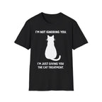 Im Not Ignoring You Im Just Giving You The Cat Treatment T-Shirt