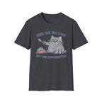 Here for the food, not conversation T-Shirt