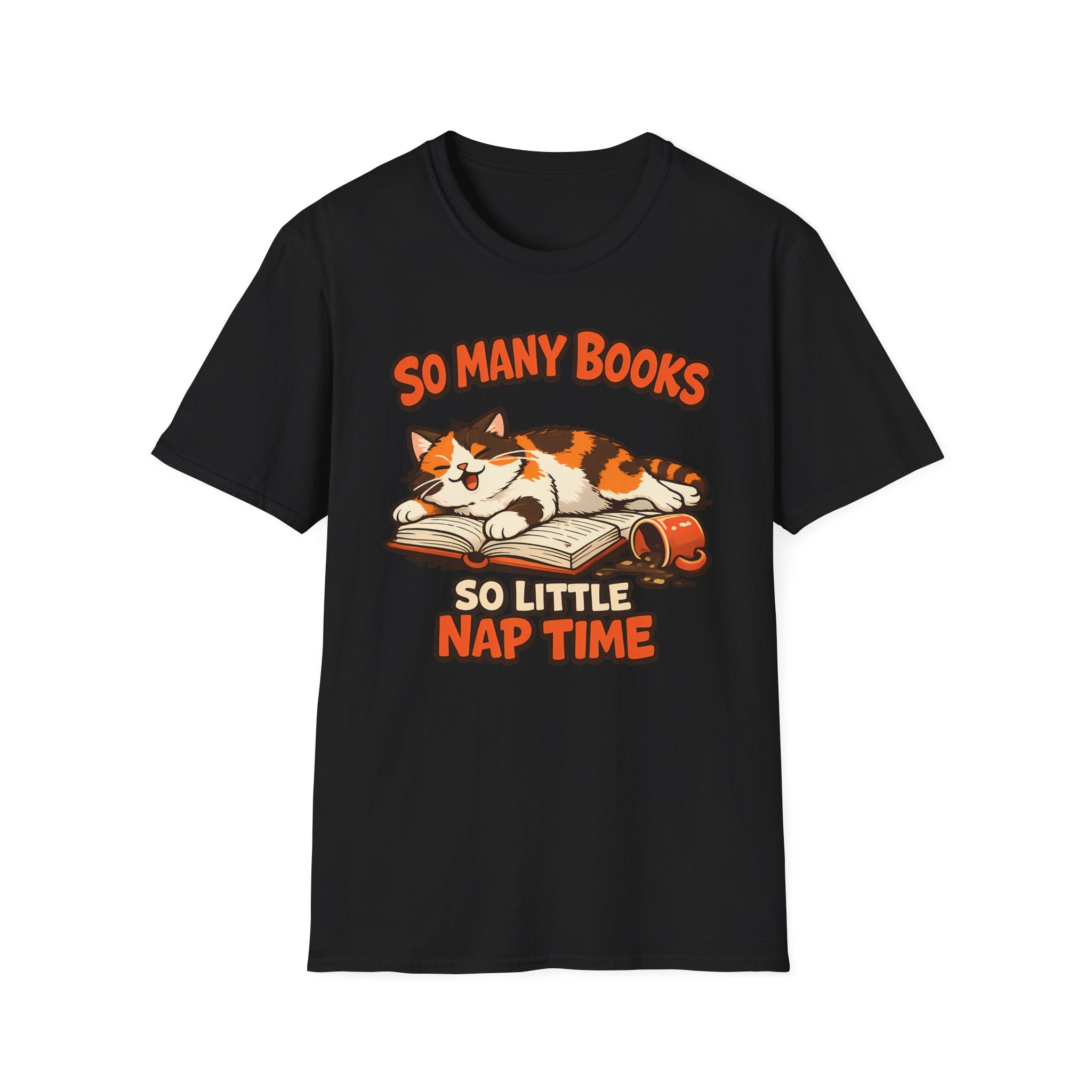 So many Books, So little Nap Time T-Shirt
