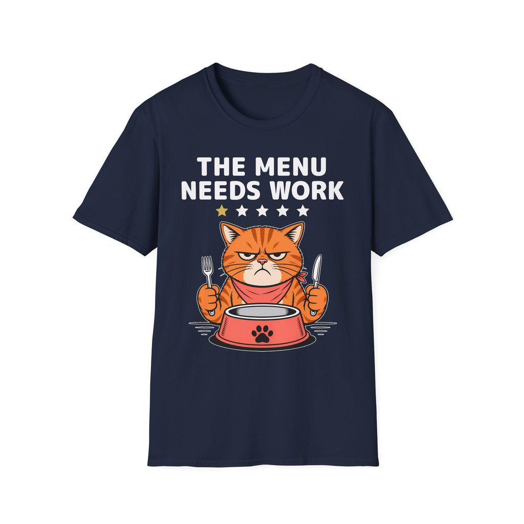 The Menu Needs Work T-Shirt