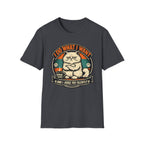 I Do What I Want And Judge You Silently T-Shirt