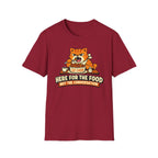 Here for the food, not conversation T-Shirt